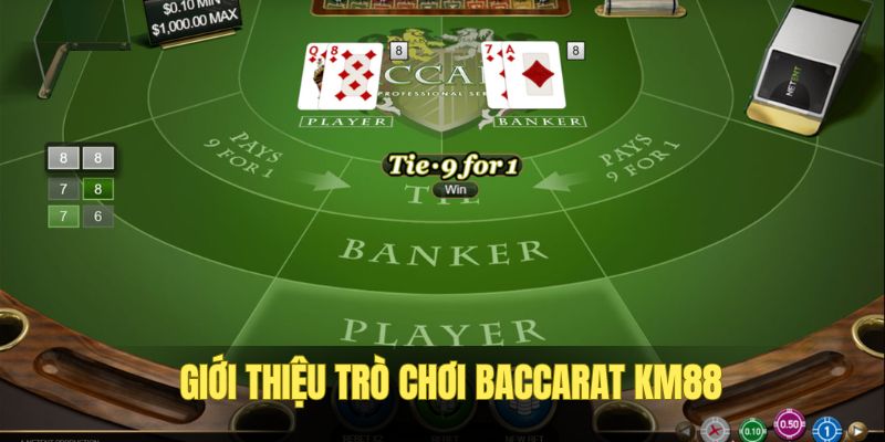 Baccarat KM88 là trò chơi hấp dẫn