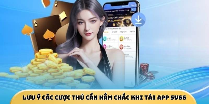 tai-app-sv66-luu-y