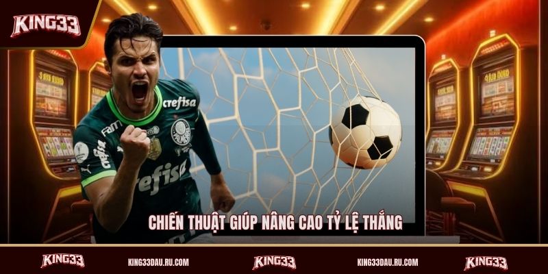chien-thuat-giup-nang-cao-ty-le-thang